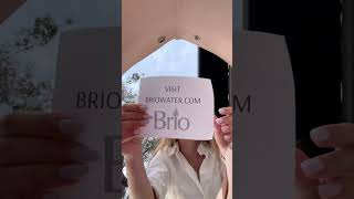 Visit Briowater.com to discover hydration innovation 🩵