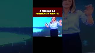 Fernanda Gentil como você nunca viu - PARTE 1