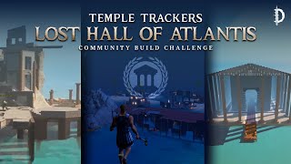 Temple Trackers #2 Lost Hall of Atlantis | DoD Build Challenge