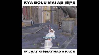 JHAT KISMAT BOLTHE 🤡 WAIT FOR END #shorts #shortsfeed #viral #gaming #bgmi #bgmiviral