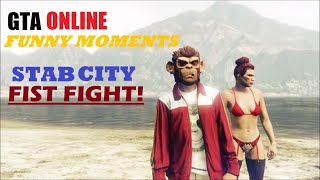 GTA Online Funny Moments - Tag Team Fist Fight! (Stab City LTS)