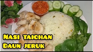 Menu spesial akhir pekan "Nasi Taichan Daun Jeruk", rasanya super enak,wajib coba!#nasi#satetaichan