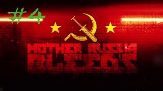 Let's Play! Mother Russia Bleeds Part 4