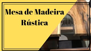 → Mesa de Madeira Rústica【 Trabalho Incrível com RESINA EPÓXI 】