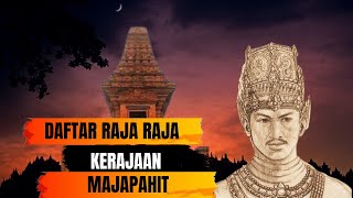 Daftar Raja Raja Kerajaan Majapahit