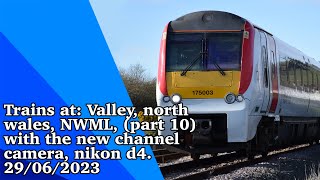 Trains at: Valley, north wales, NWML, (part 10) with the new channel camera, nikon d4. 29/06/2023