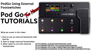 PodGo: Two Minute Tutorial - How To Use An External 2 Button Footswitch!