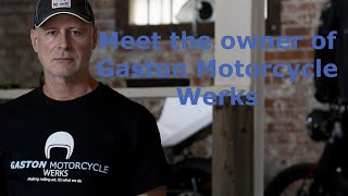 Introduction to Benjamin and his shop Gaston Motorcycle Werks