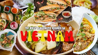 10 Best Favourite Dishes In Vietnam