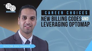 Career Choices, New Billing Codes, And Leveraging Optomap - Dr. Shiv Sharma