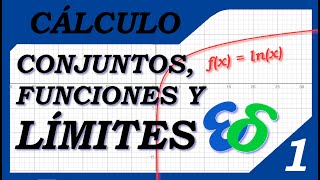 Conjuntos, funciones y límites | Calculo