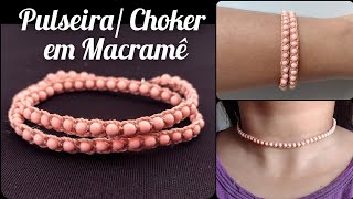 Pulseira de duas voltas/Choker em macramê @canaldajann6834 @canaldaetienebrandao1118