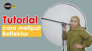 TUTORIAL CARA MELIPAT REFLEKTOR BULAT LINGKARAN 80 110 120 cm