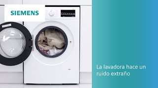 ¿La lavadora hace un ruido extraño? Te contamos qué ocurre | SIEMENS