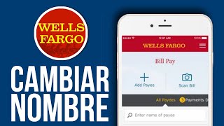 ✅Cómo CAMBIAR Mi Nombre En Wells Fargo (Paso a Paso)🔴