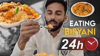 I only ate BIRYANI for 24 HOURS Challenge