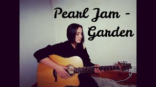 Pearl Jam - Garden (Cover)