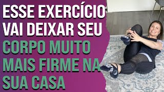 Esse exercício vai deixar seu corpo muito mais firme na sua casa | Pilates em Casa