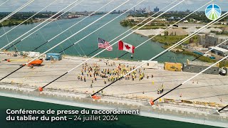 Conférence de presse du raccordement du tablier du pont – 24 juillet 2024