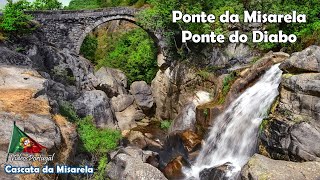 Ponte da Misarela ou Ponte do Diabo | Cascata da Misarela