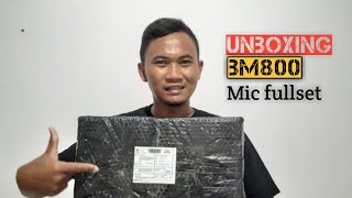 Unboxing mic bm 800 pertama dalam sejarah ngeyutub