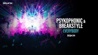 [DQX079] PsykoPhonic & BreakStyle - Everybody