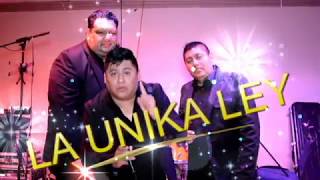 Aqui Tienes Al Grupo Musical "LA UNIKA LEY" Desde Phoenix Az.