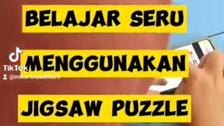 BELAJAR SERU DENGAN JIGSAW PUZZLE 🔥