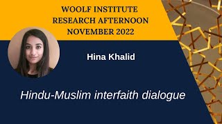 Hina Khalid | Research Afternoon 2022 | Woolf Institute