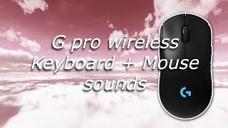 G pro wireless + custom keyboard - keyboard + mouse sounds V7