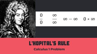 L'Hopital's Rule Limit Calculation Calculus 1 Problem