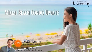 Miami Beach Condos... Is now the best time to Buy?