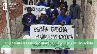 Venezia. La marcha migrante y antirracista di Top Manta