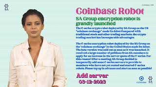 SA Group Encryption robot is launched. #SA Group #tranding #free earning