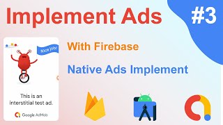 Implement Admob Ads With Firebase  |  Change Ads unit id from Firebase | Native Ads Implementation