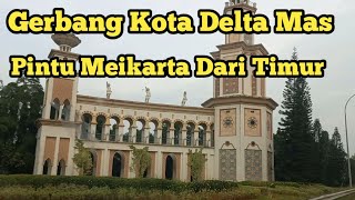 Kota Delta Mas Pintu Masuk Kota Meikarta dari Timur