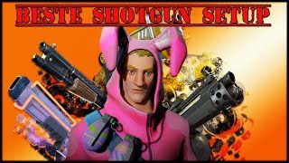 BESTE SHOTGUN SETUP , BURST , AOE , SINGEL DPS  | Fortnite Rette Die Welt