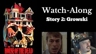 The House Of The Dead (1978) - Story 2 - Growski - Watch-Along