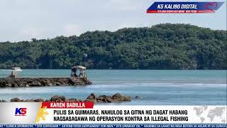 PULIS SA GUIMARAS, NAHULOG SA  DAGAT HABANG NAGSASAGAWA NG OPERASYON KONTRA SA ILLEGAL FISHING