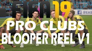 FIFA 19 - Pro Clubs Blooper Reel - V1