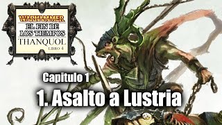 59. ASALTO A LUSTRIA // (ASMR) El Fin de los Tiempos de WARHAMMER