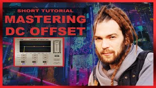 Mastering: DC Offset Removal | SHORT TUTORIALS