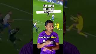 O Var Só Não Funciona No Brasil #humor #memes #football #shorts