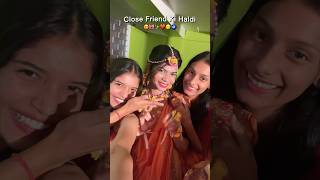 College Friends Ki Haldi😭✨🎀 #wedding #minivlog #vlog #shortsviral #shorts #weddingseason