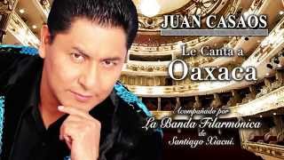 JUAN CASAOS LE CANTA A OAXACA / ANUNCIO TICKET MASTER