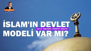 24 #OkumaZamanı İslam'ın bir devlet modeli var mı?