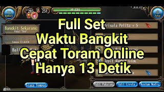 Full Set Waktu Bangkit Cepat Toram Online Hanya 13 Detik | Toram Online #toramonline