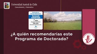 ¿A quién recomendarías el Programa de Doctorado en Ciencias Veterinarias de la FCV UACh?