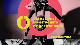 Dia Nacional do Estudante de Gastronomia