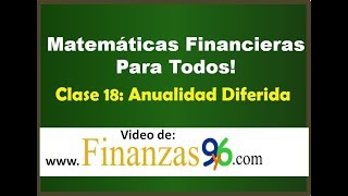 Anualidad Diferida - Clase 18 - Matemáticas Financieras